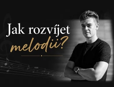 Jak rozvíjet melodii?